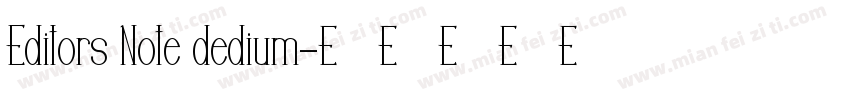Editors Note dedium字体转换